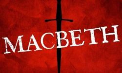 William Shakespeare’s Play of the Month: Macbeth