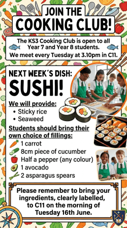 KS3 Cooking club, all welcome for our Sushi session